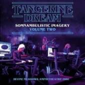 TANGERINE DREAM  - 2xVINYL SOMNAMBULISTIC IMAGERY [VINYL]