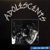 ADOLESCENTS  - VINYL LIVE 1981 AND 1986 [LTD] [VINYL]
