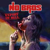 NO BROS  - CD EXPORT OF HELL