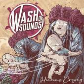 WASH OF SOUNDS  - CD HEAVEN'S CRYING