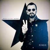 STARR RINGO  - CD WHAT'S MY NAME