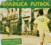  BRAZILICA FUTBOL -20TR- - supershop.sk