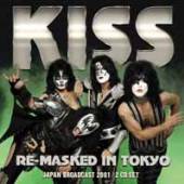 KISS  - CD+DVD RE- MASKED IN TOKYO (2CD)