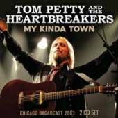 TOM PETTY & HEARTBREAKERS  - CD MY KINDA TOWN (2CD)