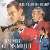MILLER HERB -ORCHESTRA-  - 2xCD REMEMBER GLENN MILLER