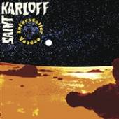 SAINT KARLOFF  - CD INTERSTELLAR VOODOO