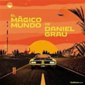 GRAU DANIEL  - VINYL EL MAGICO MUNDO DE.. [VINYL]