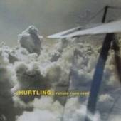 HURTLING  - CD FUTURE FROM HERE
