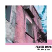 FEVER DAYS  - CD THIS PLACE OF OURS