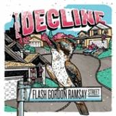 DECLINE  - VINYL FLASH GORDON RAMSAY STREET [VINYL]