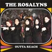 ROSALYNS  - VINYL OUTTA REACH [VINYL]