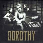 DOROTHY  - CD TESSEK!