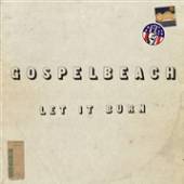 GOSPELBEACH  - CD LET IT BURN [DIGI]