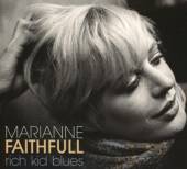 FAITHFULL MARIANNE  - CD RICH KID BLUES