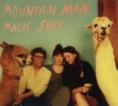 MOUNTAIN MAN  - CD MAGIC SHIP