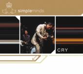 SIMPLE MINDS  - CD CRY [DIGI]