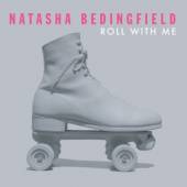 BEDINGFIELD NATASHA  - CD ROLL WITH ME