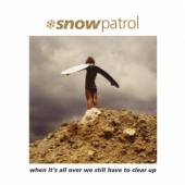 SNOW PATROL  - VINYL WHEN IT'S ALL.. -LP+7