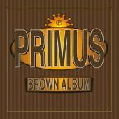 PRIMUS  - 2xVINYL BROWN ALBUM [LTD] [VINYL]
