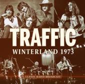 TRAFFIC  - CD WINTERLAND 1973