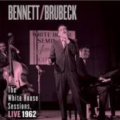 BENNETT TONY  - CD WHITE HOUSE SESSIONS LIVE 1962