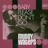 WATERS MUDDY  - 2xCD BABY PLEASE DON'T GO