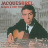 BREL JACQUES  - CD LA VALSE 'MILLE TEMPS