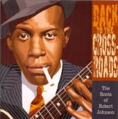 JOHNSON ROBERT  - CD BACK TO THE CROSSROADS