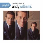WILLIAMS ANDY  - CD PLAYLIST: THE VERY BEST OG