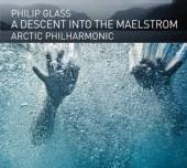 GLASS PHILIP  - CD DESCENT INTO THE MAELSTRO