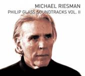 RIESMAN MICHAEL  - CD PHILIP GLASS: SOUNDTRACKS VOL. II