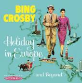 CROSBY BING  - CD HOLIDAY IN EUROPE...