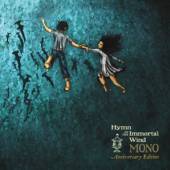 MONO  - CD HYMN TO THE.. -ANNIVERS-