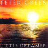 GREEN PETER  - CD LITTLE DREAMER / ..