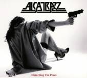 ALCATRAZZ  - CD DISTURBING THE PEACE