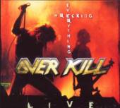 OVERKILL  - CD WRECKING EVERYTHING