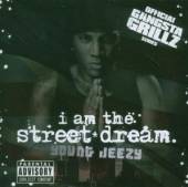 JEEZY YOUNG  - CD I AM THE STREET DREAM