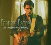 CABREL FRANCIS  - CD TOURNEE DES BODEGAS