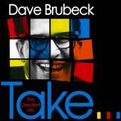 BRUBECK DAVE  - CD TAKE...GREATEST HITS