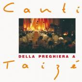 TAIZE  - CD CANTI DELLA PREGHIERA A T