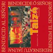  TAIZE: BENDECID AL SENOR! - suprshop.cz