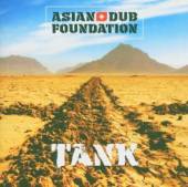 ASIAN DUB FOUNDATION  - CD TANK -11TR-