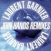 GARNIER LAURENT  - VINYL JOIN HANDS REMIXES [VINYL]