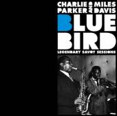  BLUEBIRD - LEGENDARY SAVOY SESSIONS - supershop.sk