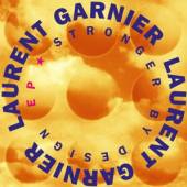 GARNIER LAURENT  - VINYL STRONGER BY DESIGN [VINYL]