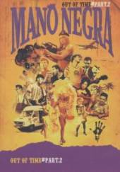 MANO NEGRA  - DVD OUT OF TIME -2-
