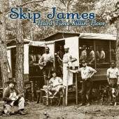JAMES SKIP  - CD HARD TIME KILLIN' FLOOR