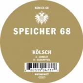KOLSCH  - VINYL SPEICHER 68 [VINYL]