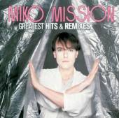 MIKO MISSION  - 2xCD GREATEST HITS & REMIXES