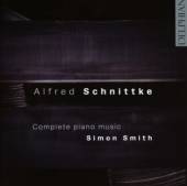 SCHNITTKE A.  - CD COMPLETE PIANO MUSIC